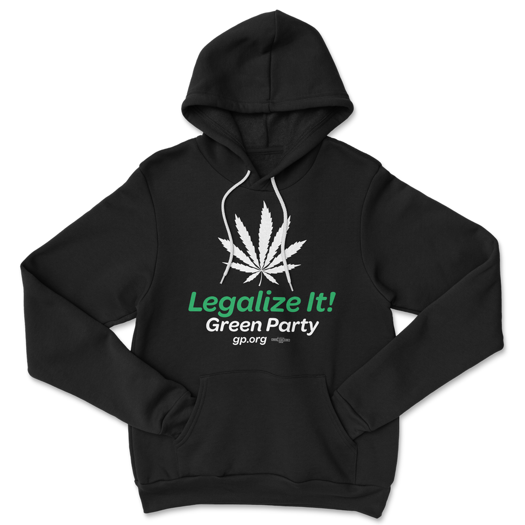 Legalize It! Hoodie